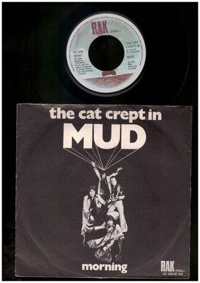 MUD - The Cat Crept In - Morning - 7 Inch Vinyl Single - HOLLAND