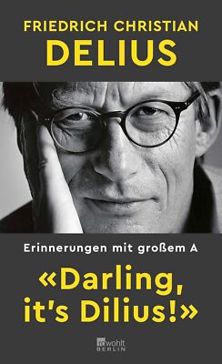 'Darling, it's Dilius!' | Friedrich Christian Delius | Gebraucht | Gut
