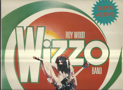 ROY WOOD WIZZO BAND super active VINYL LP RECORD WARNER BROS K 56388 uk 1977