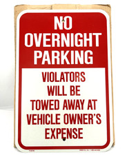 12X18 No Overnight Parking Violators Will Be Towed At Owner Expense Sign x3
