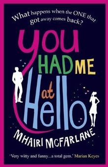 You Had Me At Hello: The laugh-out-loud rom com from the... | Buch | Zustand gut