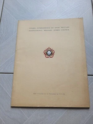 Livre conseil international du Sport militaire C.I.S.M 10 ème anniversaire 1957 - Photo 1/4