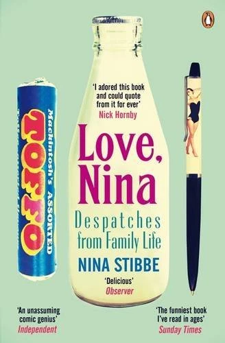 Love, Nina: Despatches from Family Life,Nina Stibbe- 9780241976715 - Image 1 of 1
