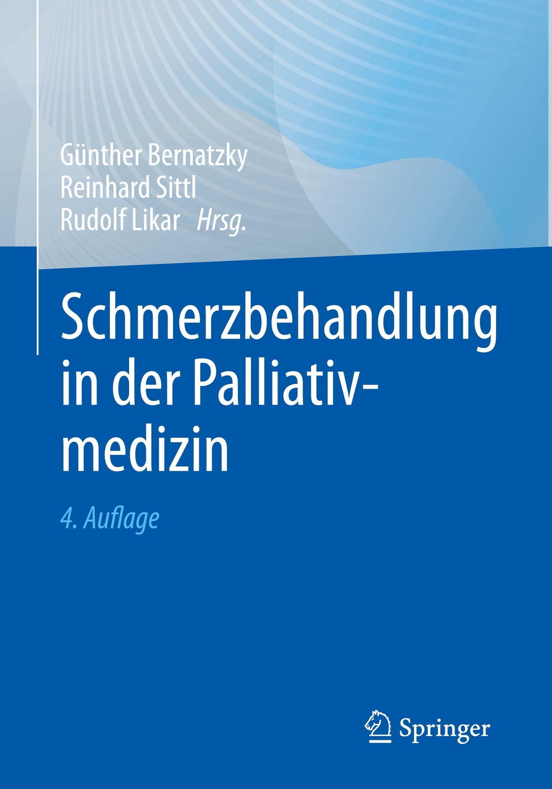 Thumbnail - Schmerzbehandlung In Der Palliativmedizin, Günther Bernatzky