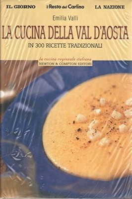 La cucina della Val d'Aosta, , Good Book