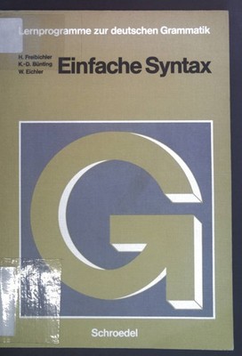 Einfache Syntax. Unter Berücksichtigung transformationeller Methoden und Darstel