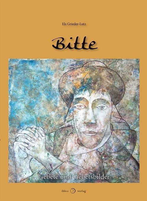 Thumbnail - Bitte | Els Grieder-lutz | 2014 | Deutsch