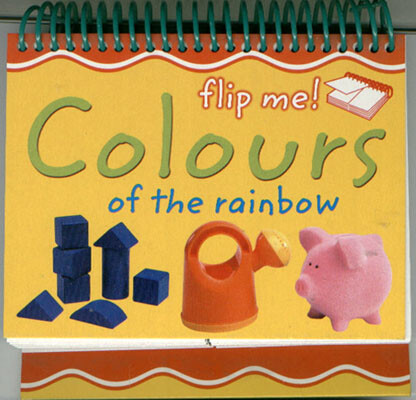 Colours of the Rainbow (Photo Flip-overs) Board Book - Picture 1 of 1