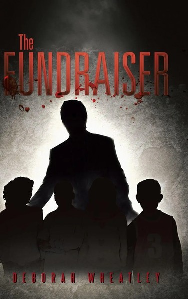 The Fundraiser | Deborah Wheatley | Buch | Gebunden | Englisch | 2013-image