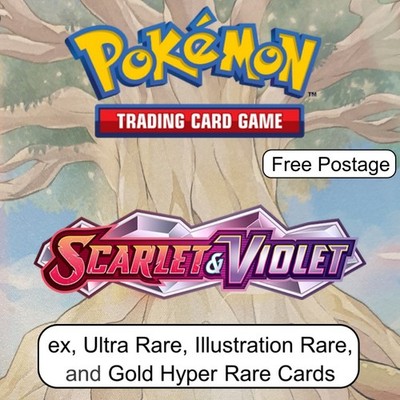 Pokémon - Scarlet & Violet - ex, Ultra Rare, Illustration Rare, and Hyper Rares