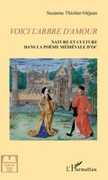 Voici L'arbre D'amour Nature Et Culture Dans La LittéRature Médiévale D'oc Buch