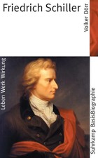Friedrich Schiller | Leben, Werk, Wirkung | V...