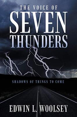 The Voice Of Seven Thunders: Shadows Of Things To Come                         