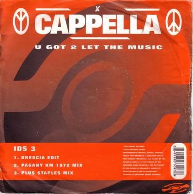 Cappella - U Got 2 Let The Music (7'', Single)