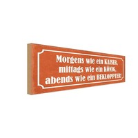 Holzschild 10X27 Cm Morgens Kaiser KöNig Bekloppter Spruch Zitat Deko Geschenk H