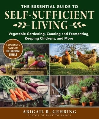 The Essential Guide to Self-Sufficient Living: Vegetable Gardening,  - VERY GOOD