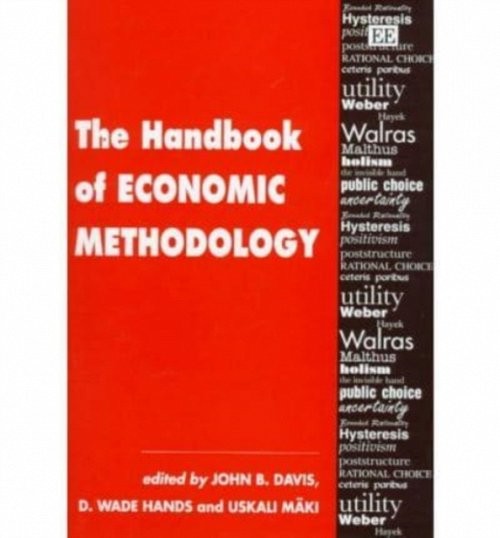 The Handbook of Economic Methodology Davis Hands Mäki Hardback Edward Elgar