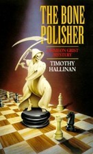 The Bone Polisher (Simeon Grist, Bk 6) by Timothy Hallinan