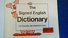 The Signed English Dictionary for Preschool & Elementary Level SIGN LANGUAGE KID