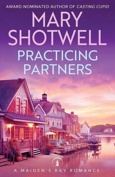 Practicing Partners | Mary Shotwell | Taschenbuch | Maiden's Bay | Englisch-image