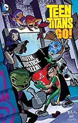 Teen Titans Go!: Truth, Justice, Pizza Paperback