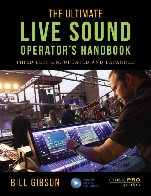 The Ultimate Live Sound Operator's Handbook by Bill Gibson - 9781538133170 - Image 4