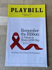 REMEMBER THE RIBBON Nov 7, 2022 Broadway WORLD AIDS DAY Playbill! ARIANA DeBOSE+