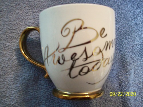 Coffee Cup, "Be Awesome Today", Porcelain w/Gold, Circa Vintage - Picture 2 of 3