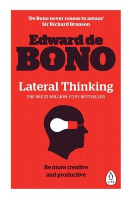 Lateral Thinking A Textbook of Creativity by Edward de Bono (Paperback Book)