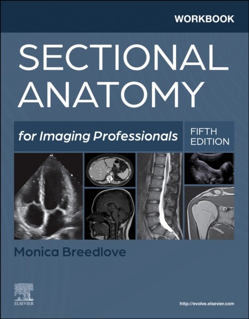 Workbook For Sectional Anatomy For Imagi