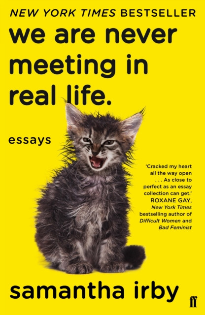 We Are Never Meeting in Real Life by Samantha Irby (Paperback Book)