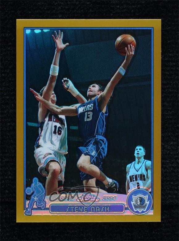 2003-04 Topps Chrome Gold Refractor 32/99 Steve Nash #13 HOF