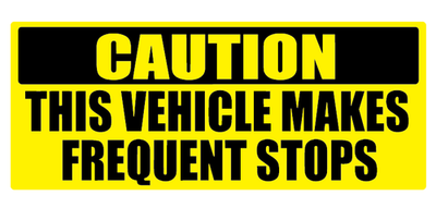 #ad Caution This Vehicle Makes Frequent Stops Vinyl Decal Car Truck SUV Sticker $35.00