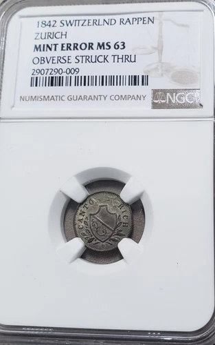1842 Switzerland Rappen Zurich Mint. NGC MS 63. Mint Error -Obverse Struck Thru