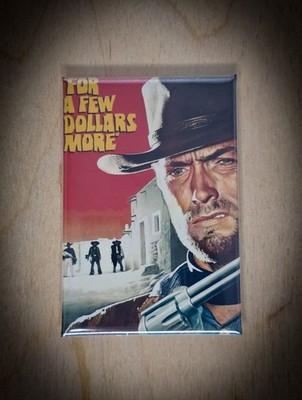For a few dollars more Magnet Kühlschrankmagnet