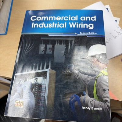 Commercial and Industrial Wiring by Randy Barnett (2e Paperback)