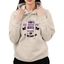I  m Not A Superhero But I  m Fighting Epilepsy So Close Enough Novelty Hoodie