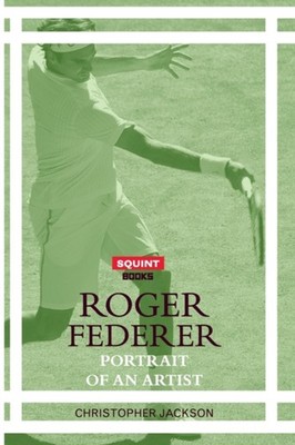 Roger Federer : Portrait of an Artist Taschenbuch Eyewear Publishing 2017