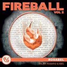 Rosabel - Party Groove: Fireball, Vol. 2 (Audio CD - 2004) NEW