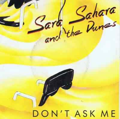 Sara Sahara And The Dunes Dont Ask Me Vinyl Single 7inch EMI