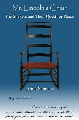 Mr. Lincoln's Chair by Anita Sanchez (2009, PB)