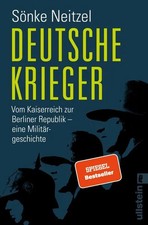 Deutsche Krieger Vom Kaiserreich zur Berliner...
