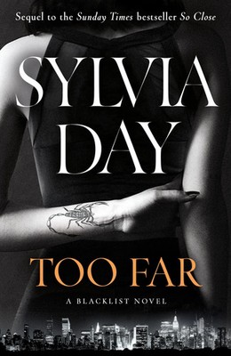Too Far | Sylvia Day | Englisch | Taschenbuch | Blacklist | 384 S. | 2023
