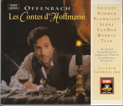 Les Contes D'Hoffmann, Jacques Offenbach, José van Dam, Robert Tear, Ann Mu