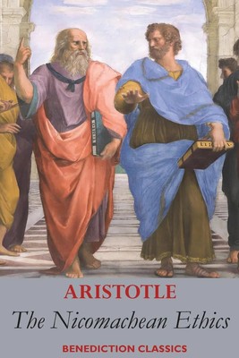The Nicomachean Ethics Aristotle Taschenbuch Englisch 2025 Benediction Books