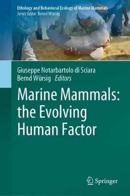 Marine Mammals: the Evolving Human Factor - 9783030980993