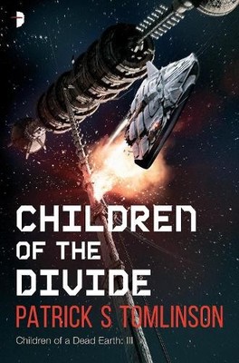 Patrick S. Tomlinson Children of the Divide (Taschenbuch)