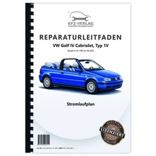 VW Golf 4 Cabrio 1V 1998-2002 Schaltplan Elektrik Sicherungen Relais Kabelnetz