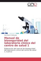 Manual De Bioseguridad Del Laboratorio ClíNico Del Centro De Salud 1 Sara Noemí