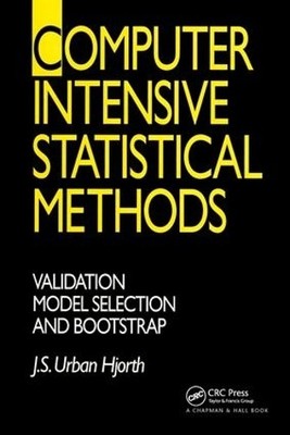 Computer Intensive Statistical Methods by J. S. Urban. Hjorth - 9780412491603
